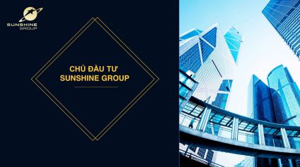 Sunshine Group chủ đầu tư bất động sản với nhiều quỹ đất vàng tại Hà Nội và TPHCM